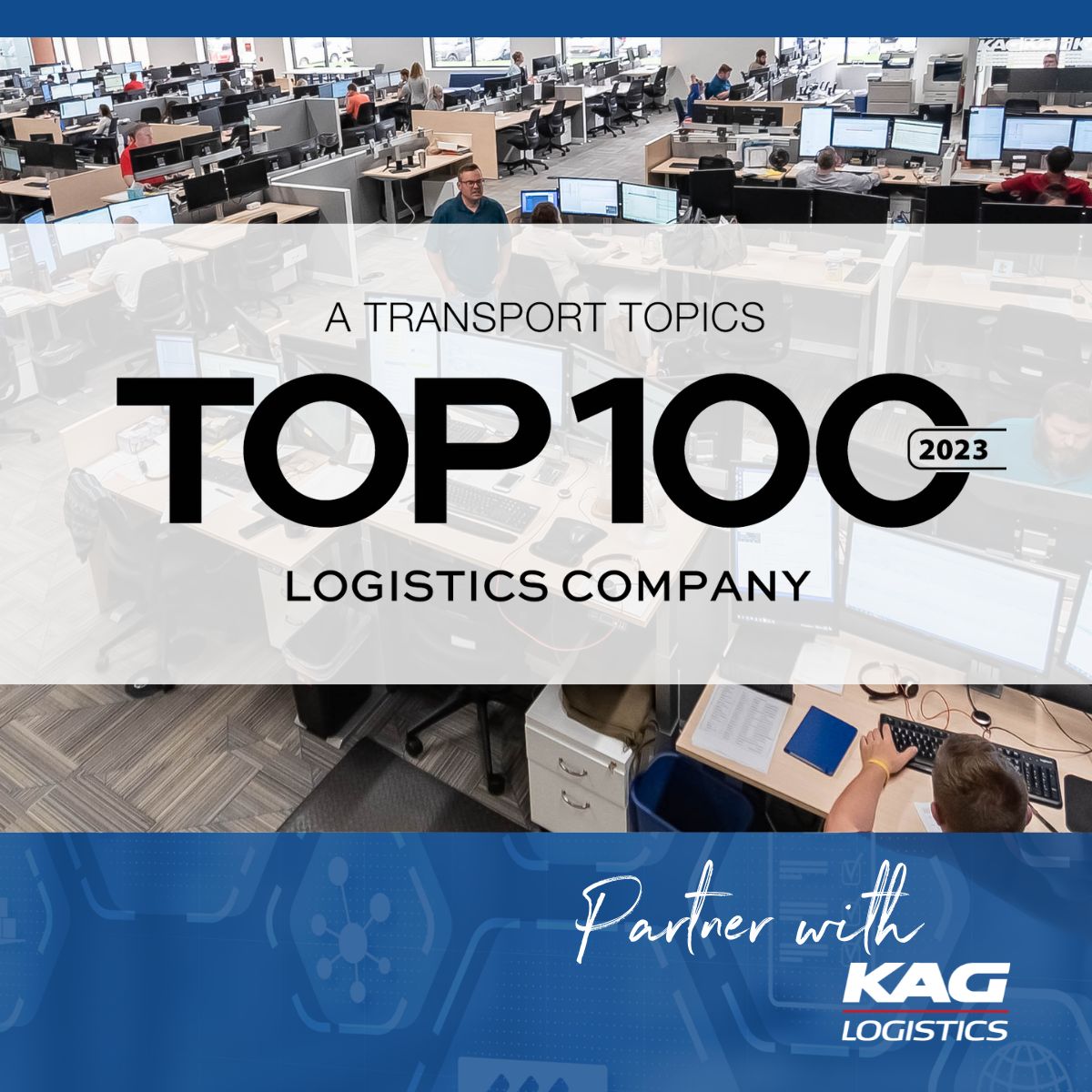 KAG Logistics Named Top 100 Logistics Company